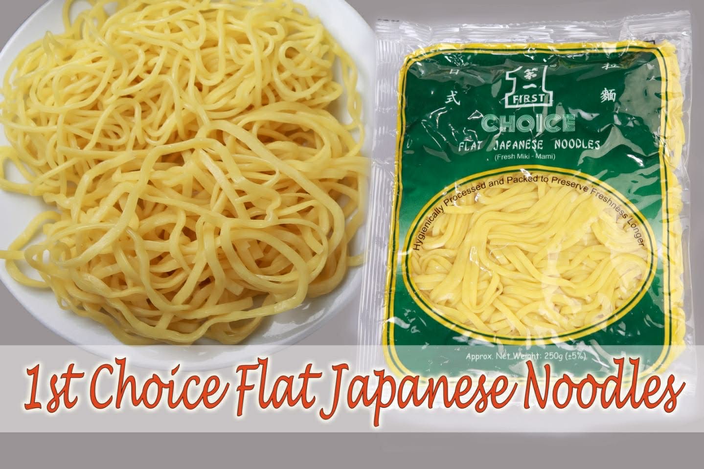 First Choice Flat Japanese Noodles 1